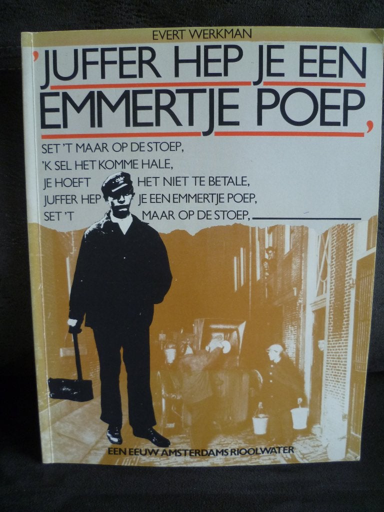 Boek over een eeuw Amsterdam Rioolwater van Evert Werkman, Ophalen, 20e eeuw of later, Gelezen