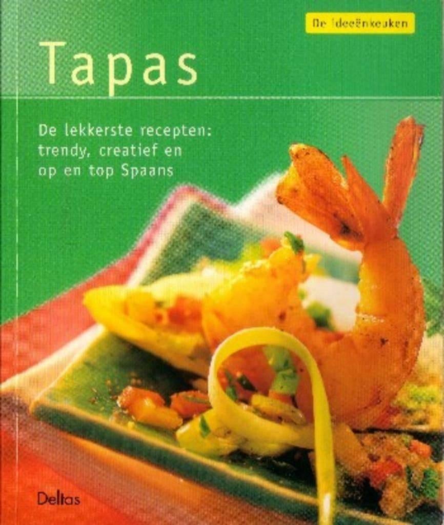 TAPAS - Trendy, creatief en op en top Spaans, Boeken, Kookboeken, Zo goed als nieuw, Spanje, Vegetarisch, Ophalen of Verzenden