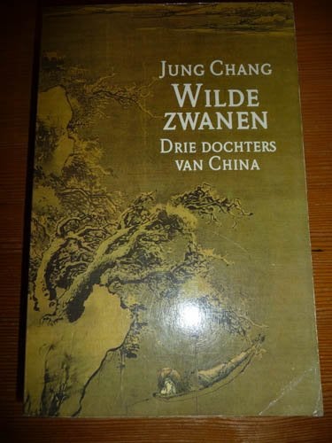 Boek JUNG CHANG - Wilde Zwanen Drie Dochters Van China, Boeken, Ophalen of Verzenden, Gelezen