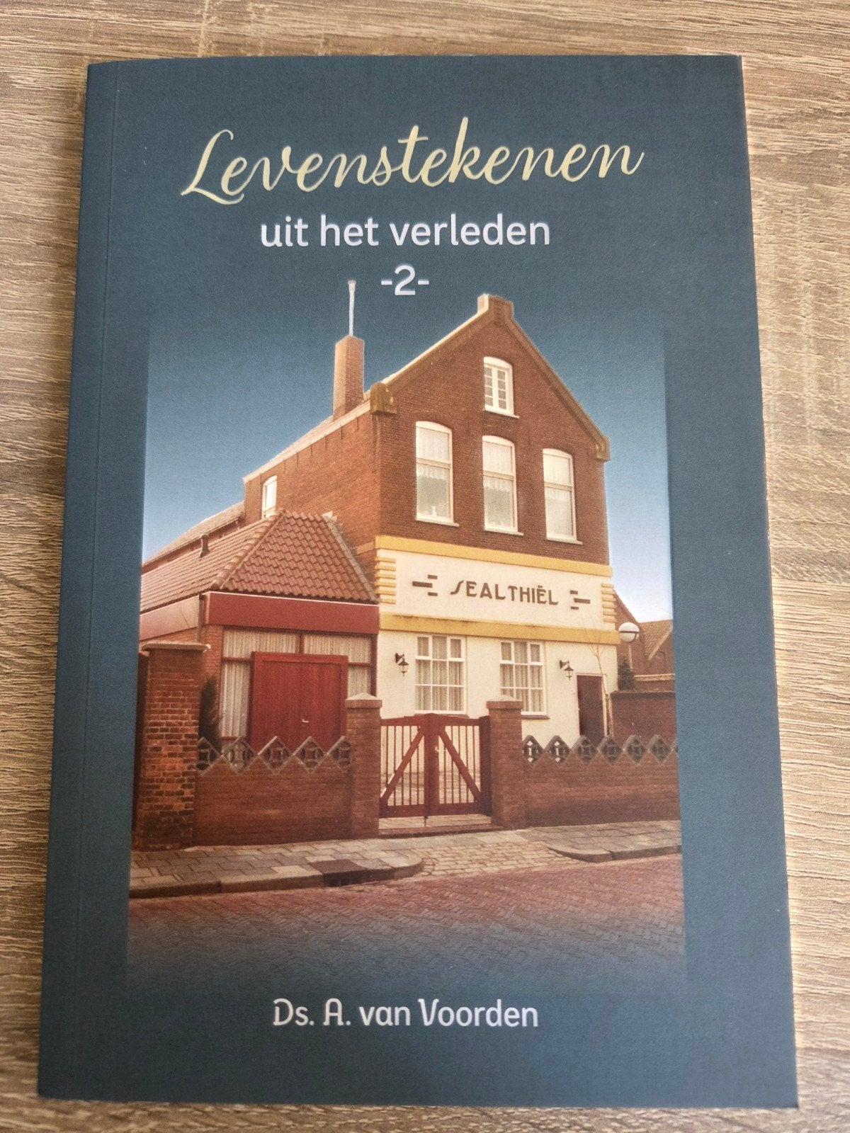 Levenstekenen uit het verleden -2- Ds. A. van Voorden, Ophalen of Verzenden
