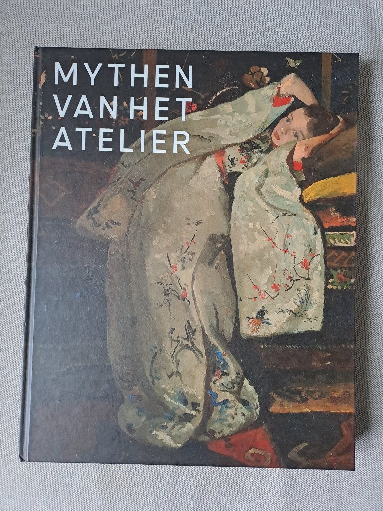 Mythen van het atelier, Diverse auteurs, Ophalen of Verzenden, Zo goed als nieuw, Schilder- en Tekenkunst