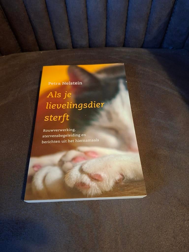 Als je lievelingsdier sterft - Petra Nelstein, Ophalen of Verzenden, Zo goed als nieuw, Overige diersoorten, Petra Nelstein