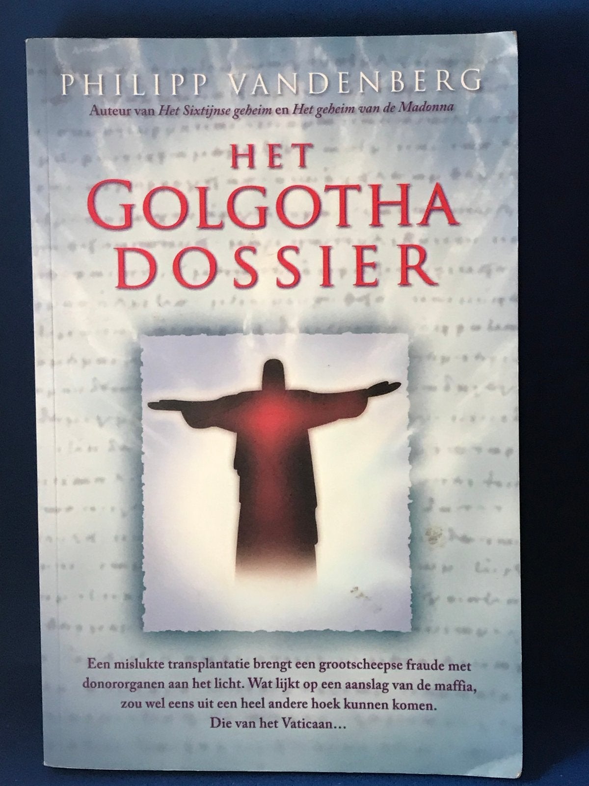 Het Golgotha Dossier - Philipp Vandenberg, Boeken, Ophalen, Gelezen