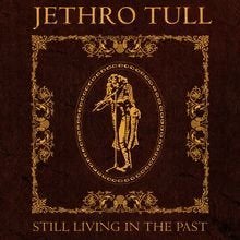 Jethro Tull - Still Living In The Past (Steven Wilson Mix), Verzenden, Nieuw in verpakking, 12 inch, Poprock