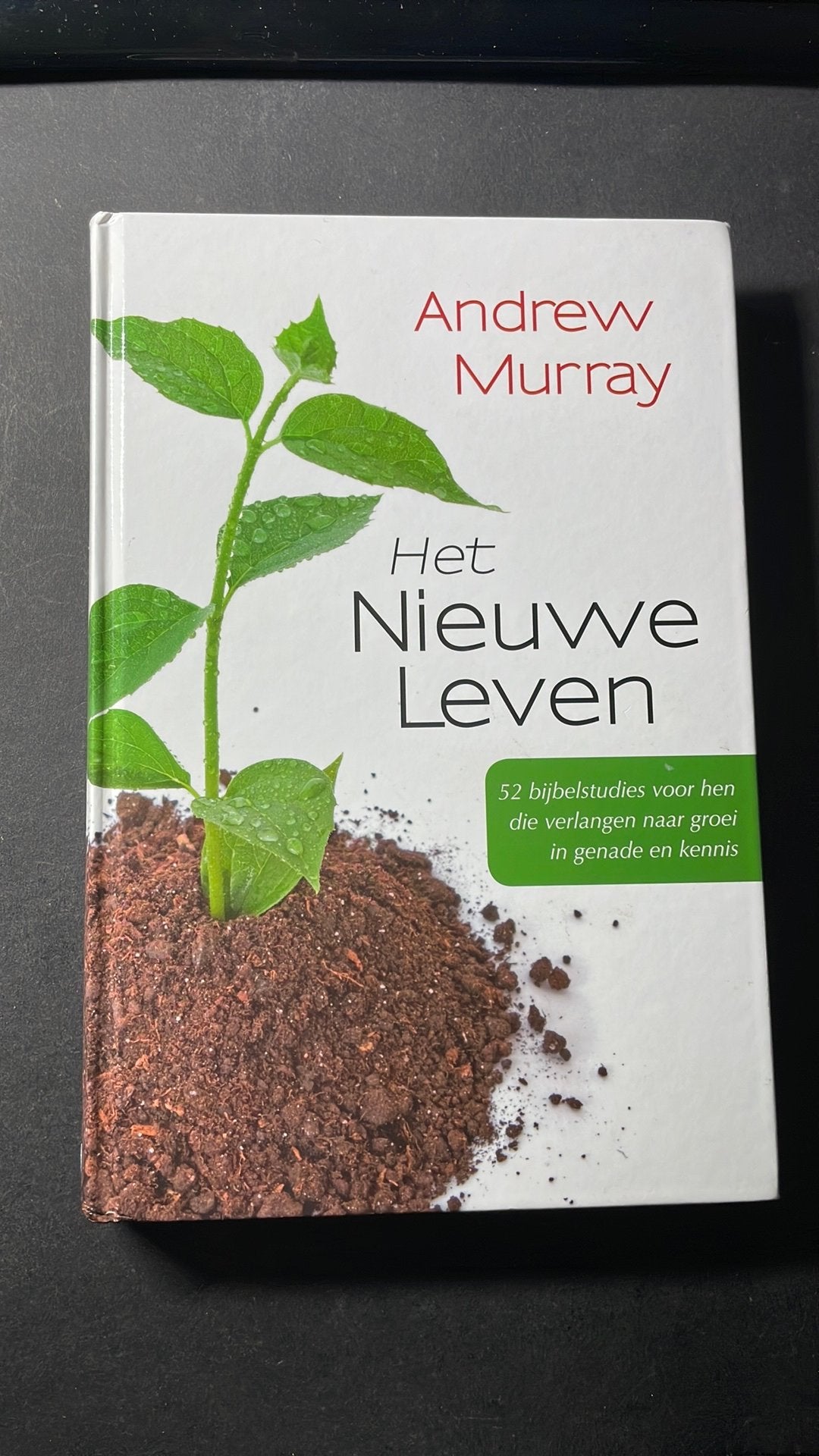 Andrew Murray - Het Nieuwe Leven, Boeken, Godsdienst en Theologie, Ophalen of Verzenden, Zo goed als nieuw, Andrew Murray