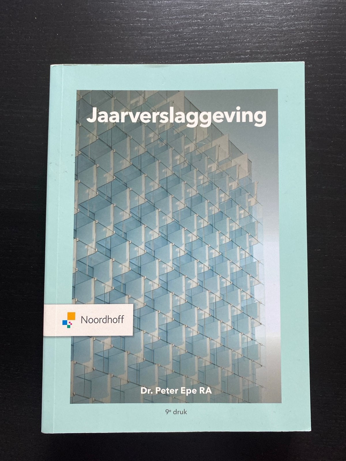 Jaarverslaggeving - Dr. Peter Epe RA (9e druk), Boeken, Verzenden, Gamma, Nieuw, HBO