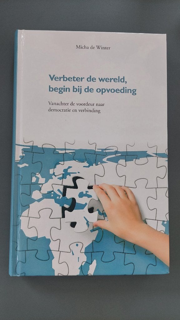 Verbeter de wereld, begin bij de opvoeding - Micha de Winter, Boeken, Micha de Winter, Nieuw, Ophalen of Verzenden, WO