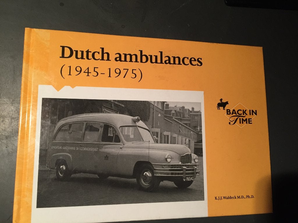 Dutch Ambulances (1945-1975) - K.J.J. Waldeck, Boeken, Ophalen, K.J.J. Waldeck, M.D., Ph.D., Algemeen, Zo goed als nieuw