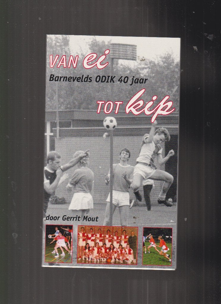 Barnevelds ODIK 40 jaar - Van ei tot kip., Boeken, Verzenden, Zo goed als nieuw