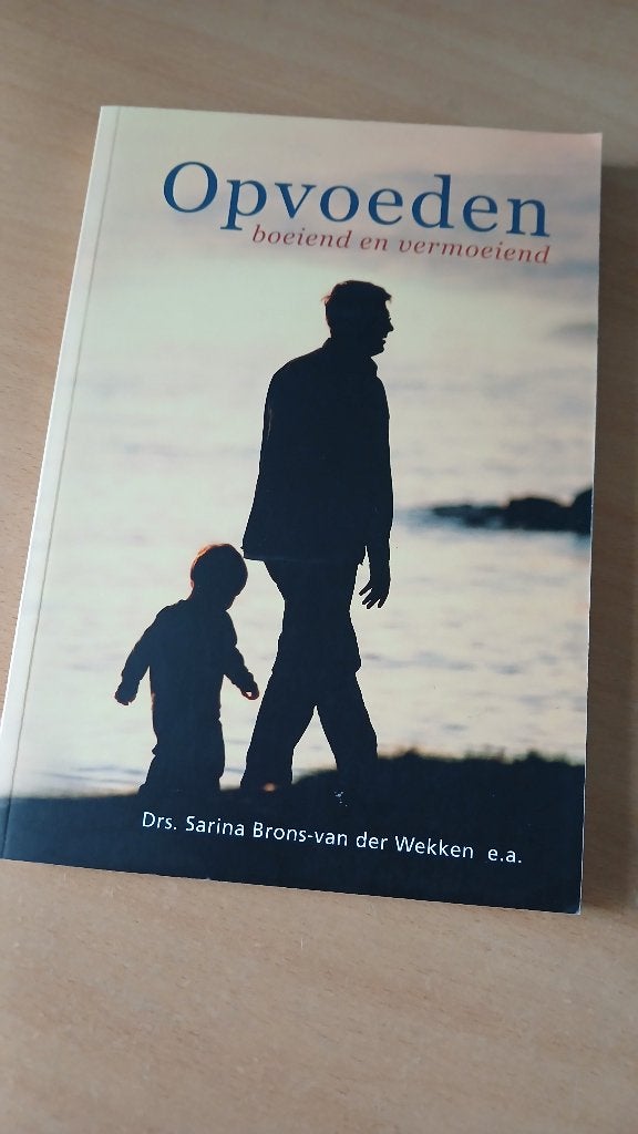 Opvoeden boeiend en vermoeiend, Sarina Brons, Ophalen of Verzenden, Zo goed als nieuw