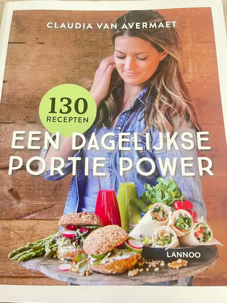 Een Dagelijkse Portie Power - Claudia Van Avermaet, Ophalen of Verzenden, Zo goed als nieuw, Dieet en Voeding