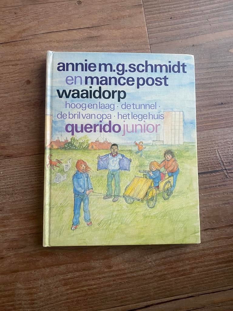 Annie M G  Schmidt . Waaidorp, Ophalen of Verzenden, Gelezen, Fictie algemeen