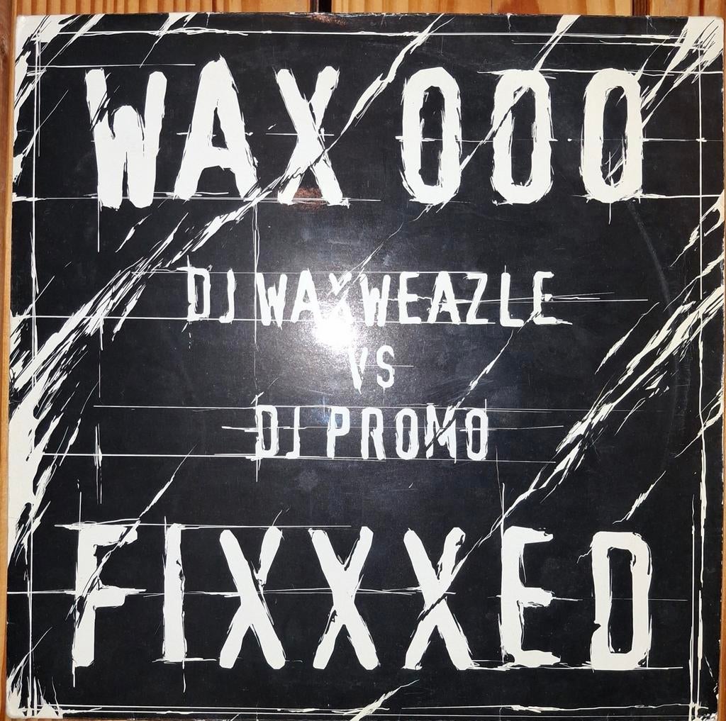 DJ Waxweazle vs DJ Promo - Fixxed, Gebruikt, 1990 - 1999, Ophalen of Verzenden, 12 inch