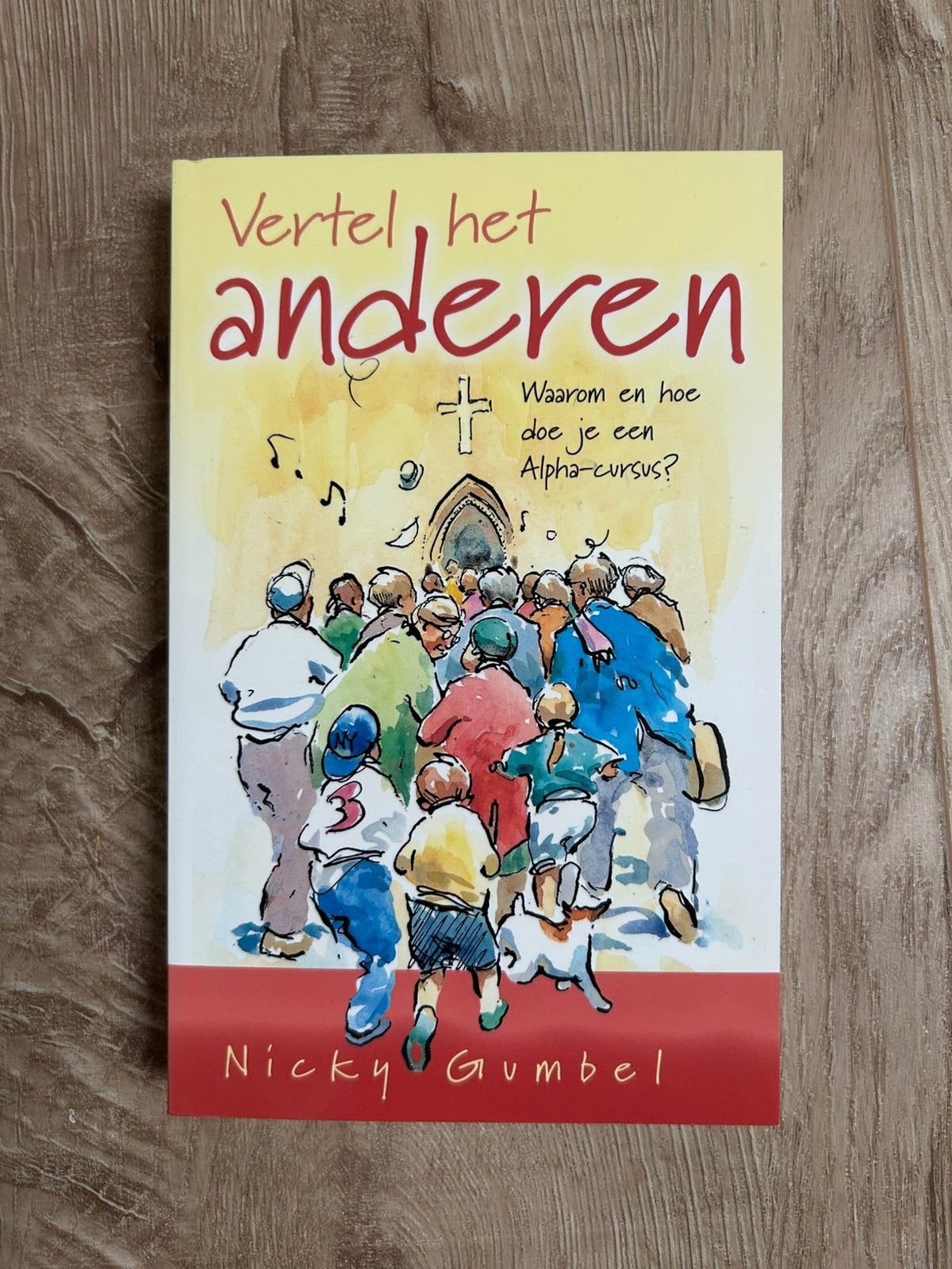 Vertel het anderen van Nicky Gumbel, Ophalen of Verzenden, Gelezen