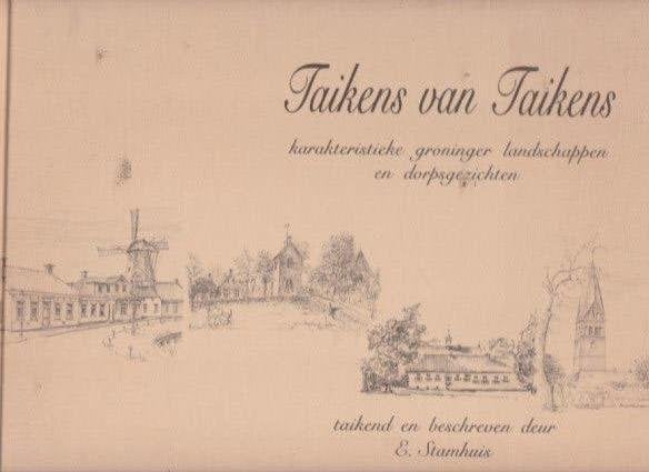 Taikens van Taikens - E. Stamhuis - Groninger en Dorpsgezich, Verzenden