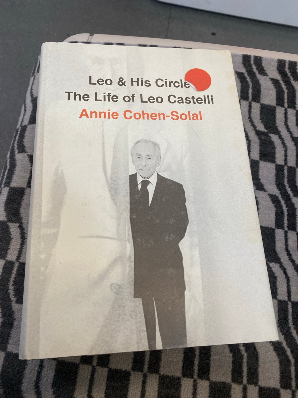 Leo & His Circle: The Life of Leo Castelli - Annie Cohen-Sol, Ophalen of Verzenden, Zo goed als nieuw, Kunst en Cultuur