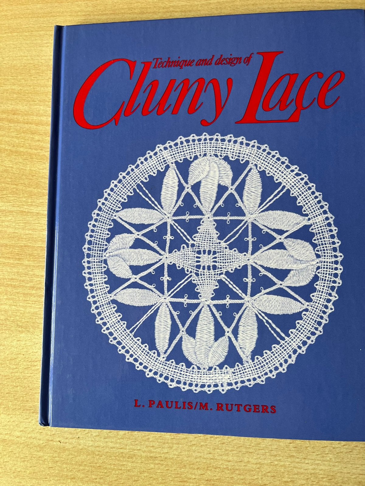 Technique and design of Cluny Lace, L. Paulis/M. Rutgers, Ophalen of Verzenden, Nieuw