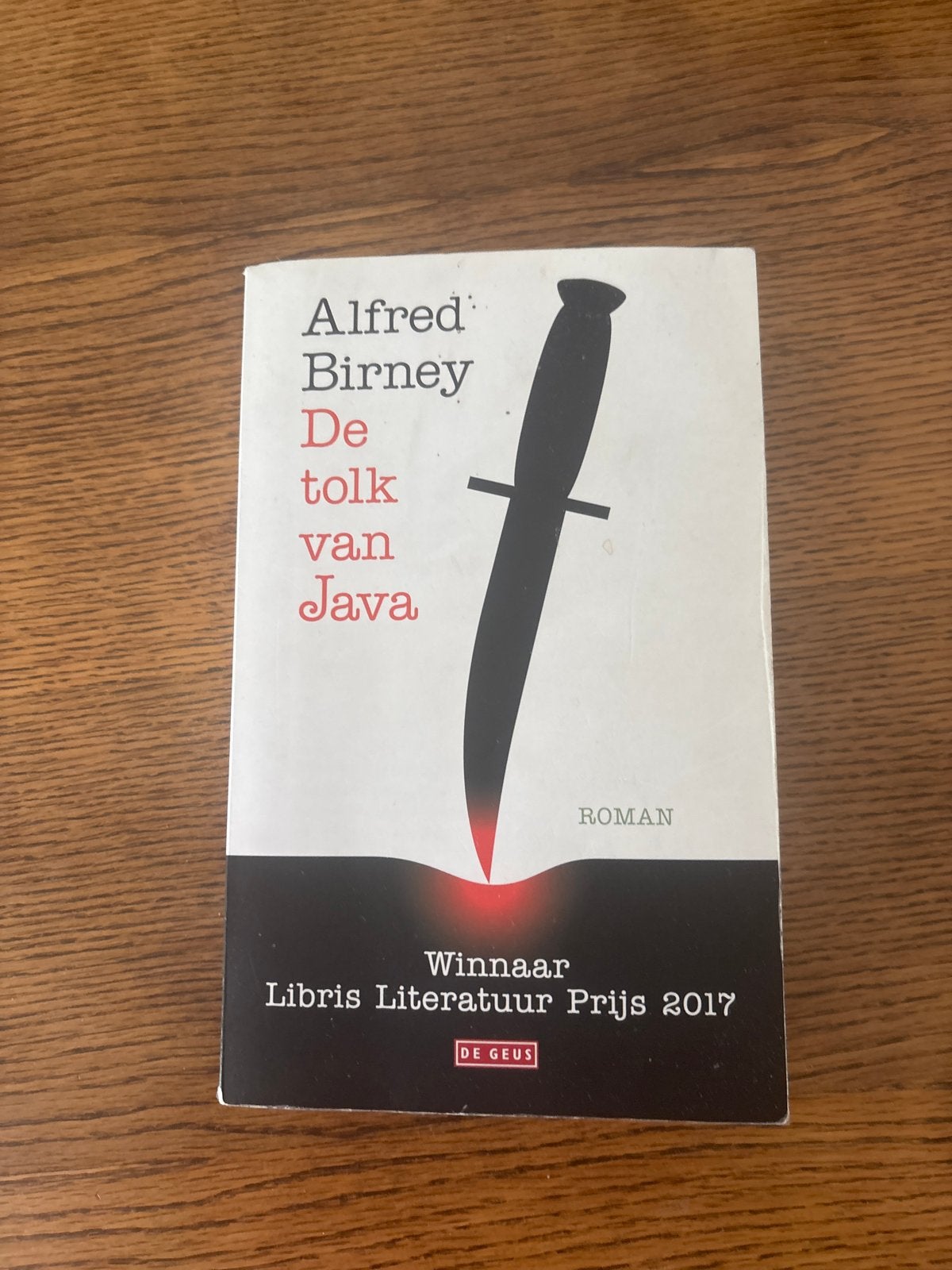 De tolk van Java - Alfred Birney (Libris Literatuur Prijs), Boeken, Ophalen of Verzenden, Gelezen, Nederland