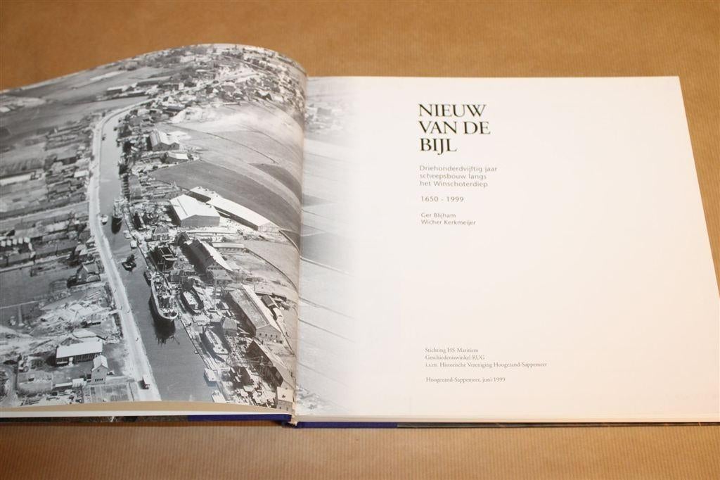 Nieuw van de Bijl — 350 Jaar Scheepsbouw Winschoterdiep, Boeken, Geschiedenis | Stad en Regio, Ophalen of Verzenden, Zo goed als nieuw