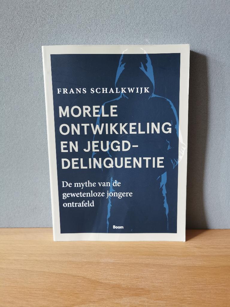 Frans Schalkwijk | Morele ontwikkeling en jeugddelinquentie, Ophalen of Verzenden, Nieuw, Ontwikkelingspsychologie, Schalwijk