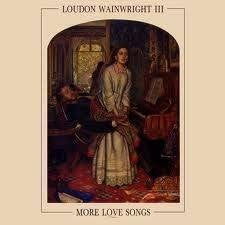 LP Loudon Wainwright III - More love songs, Ophalen, Singer-songwriter, Gebruikt, 12 inch
