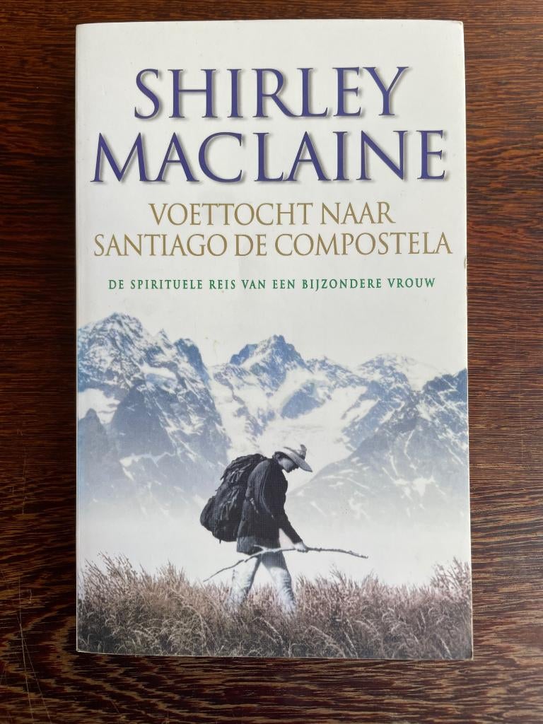 Shirley MacLaine Voettocht naar Santiago de Compostela, Ophalen of Verzenden, Zo goed als nieuw, Spiritualiteit algemeen, Overige typen