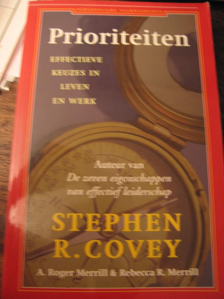 Prioriteiten Stephen Covey, Boeken, Ophalen of Verzenden, Management