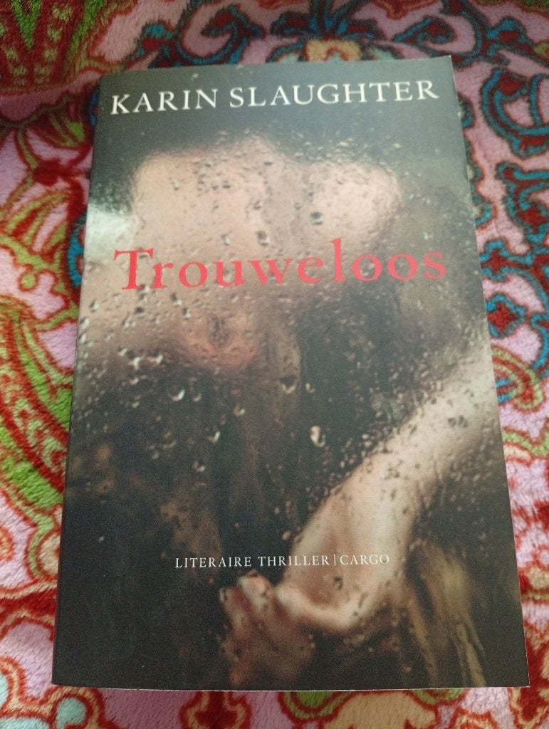 Trouweloos  - Karin Slaughter, Ophalen of Verzenden, Zo goed als nieuw, Karin Slaughter