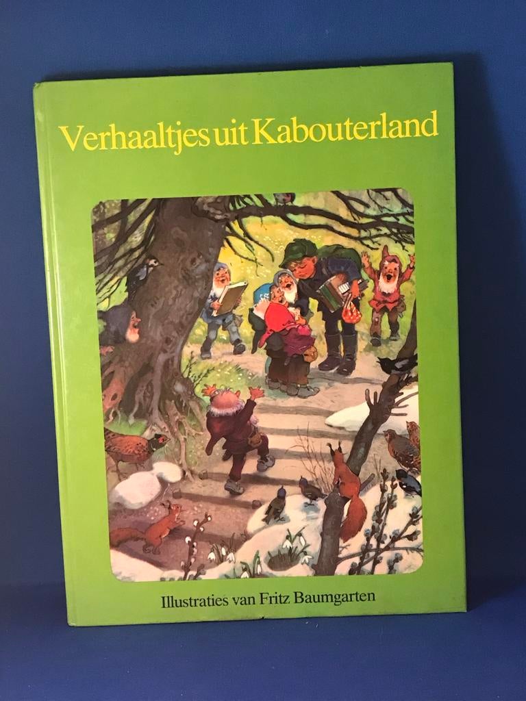 Verhaaltjes uit Kabouterland - Fritz Baumgarten, Ophalen, Gelezen, Sprookjes