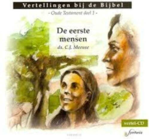 De Eerste mensen Ds C.J. Meeuse 9789033108013, Ophalen of Verzenden, Zo goed als nieuw, Ds C.J. Meeuse, Christendom | Protestants