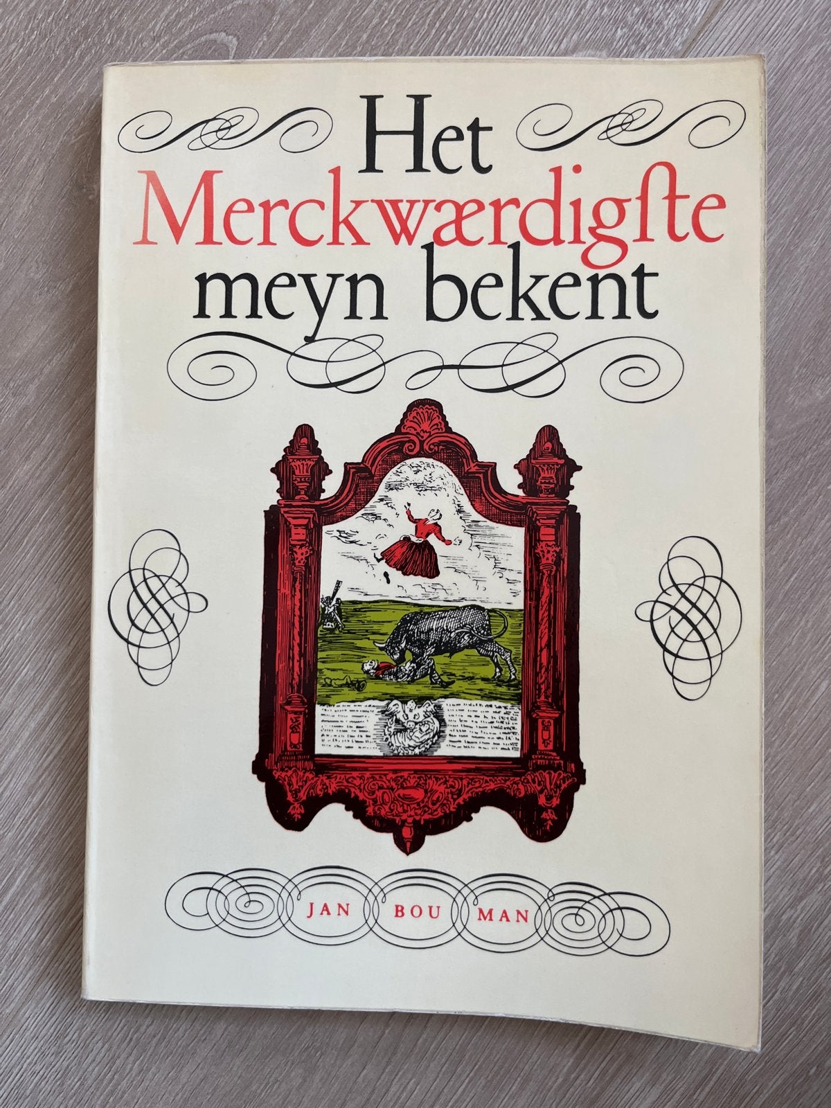 Het Merckwaerdigste meyn bekent - Jan Bouman (1969), Boeken, Ophalen of Verzenden, Zo goed als nieuw, Nederland