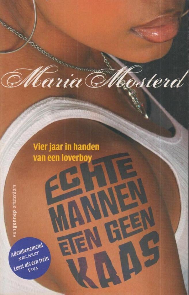 Maria Mosterd : Vier jaar in handen van een loverboy, Boeken, Ophalen of Verzenden, Zo goed als nieuw