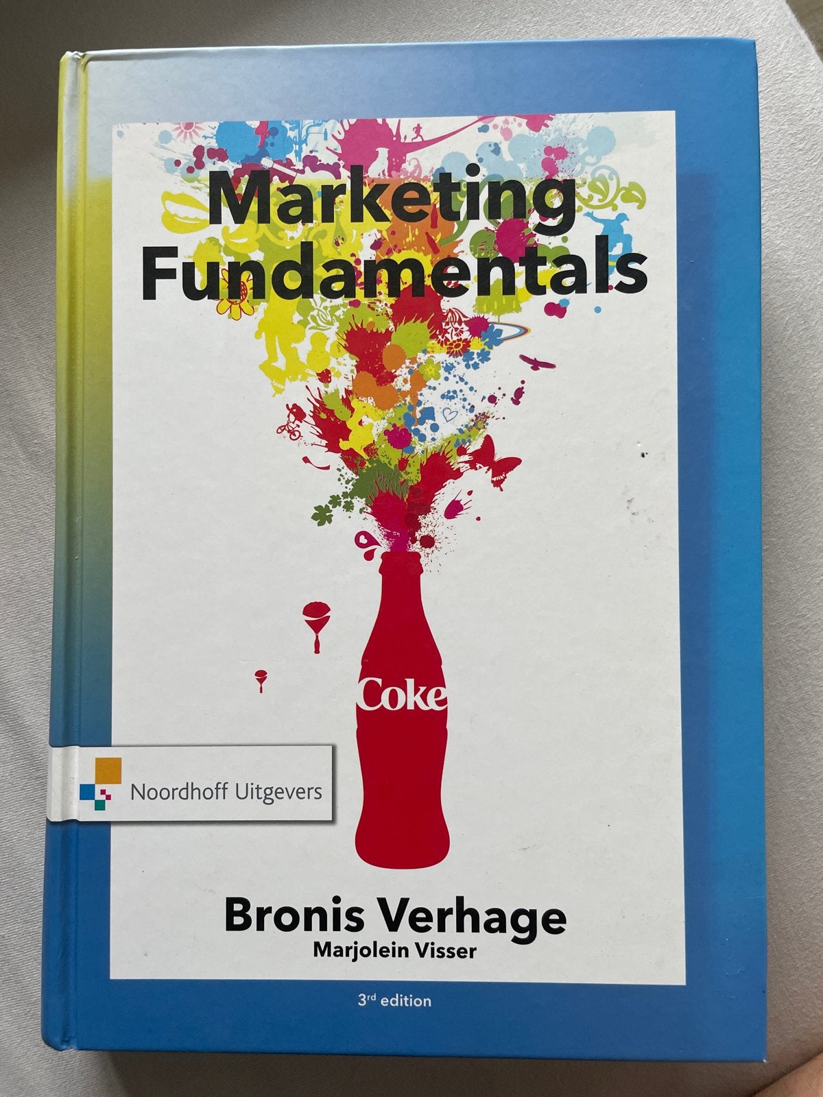 Marketing Fundamentals - Bronis Verhagen (3e editie), Ophalen of Verzenden, Alpha, Zo goed als nieuw, HBO