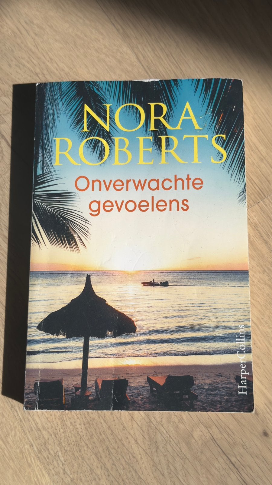 Onverwachte gevoelens - Nora Roberts, Ophalen of Verzenden, Gelezen
