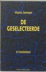 Hans jansen: de geselecteerde, Ophalen of Verzenden, Gelezen