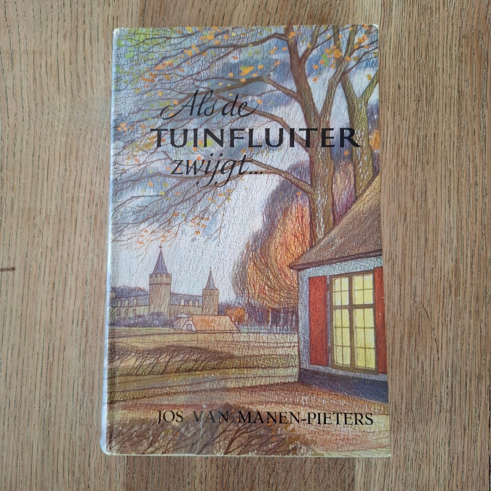 als de tuinfluiter zwijgt jos van manen pieters, Boeken, Ophalen of Verzenden, Gelderland