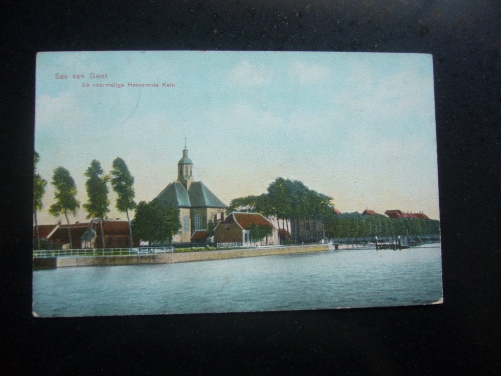 SAS VAN GENT  =  DE VOORMALIGE HERVORMDE KERK BRIEFKAART, Ophalen of Verzenden, Voor 1920, Gelopen, Zeeland