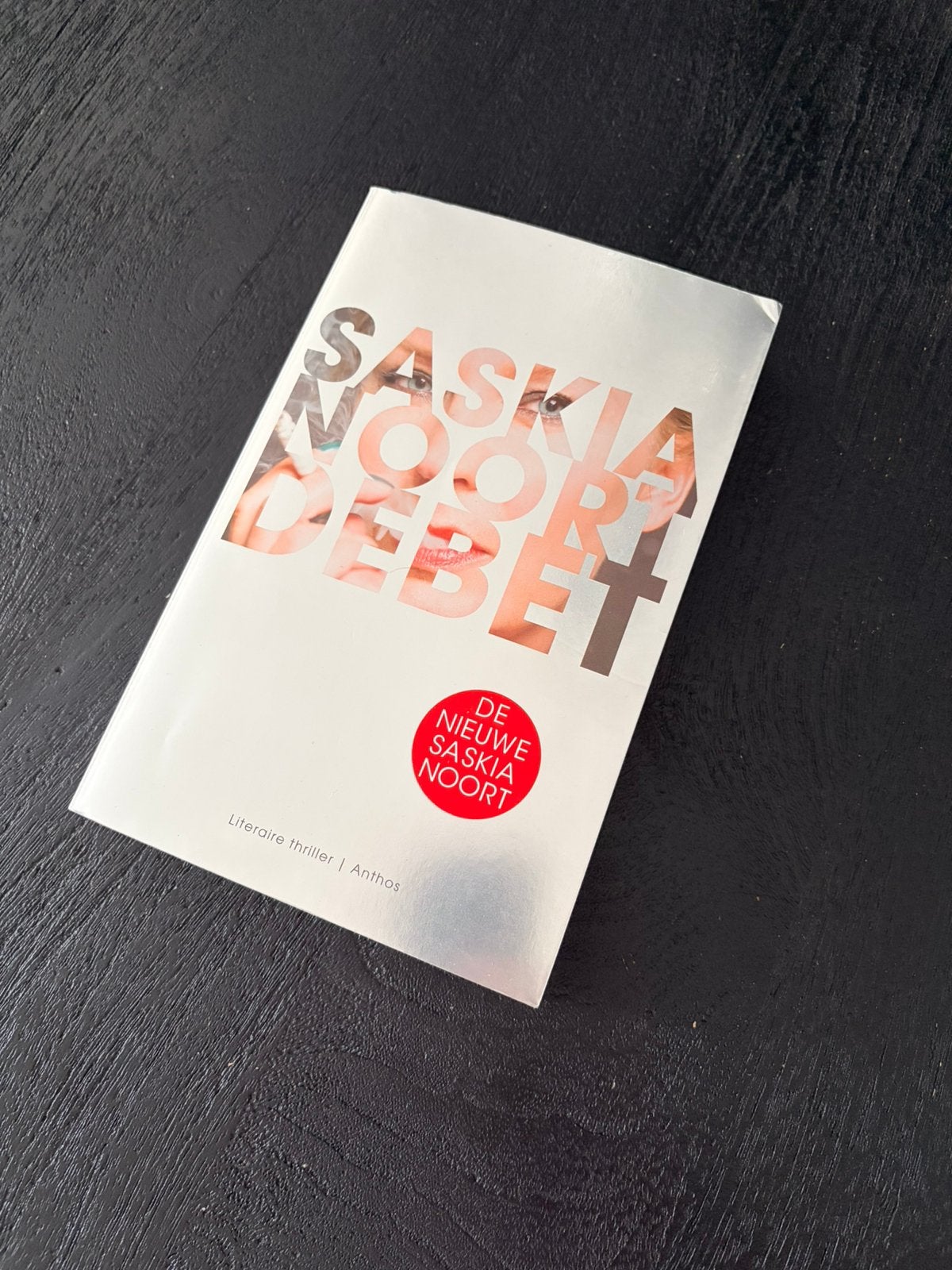 Saskia Noort - Debet, Boeken, Ophalen of Verzenden, Zo goed als nieuw, Saskia Noort