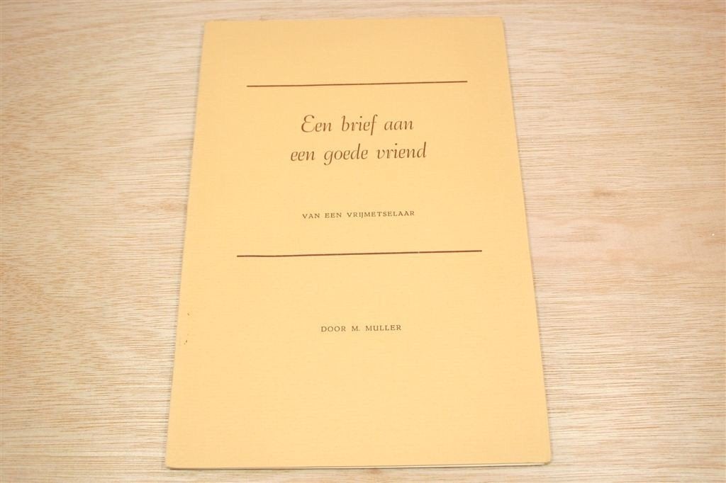 Brief Goede Vriend 1960 — M. Muller — Vrijmetselaar, Boeken, Ophalen of Verzenden, Gelezen, Overige onderwerpen, Achtergrond en Informatie