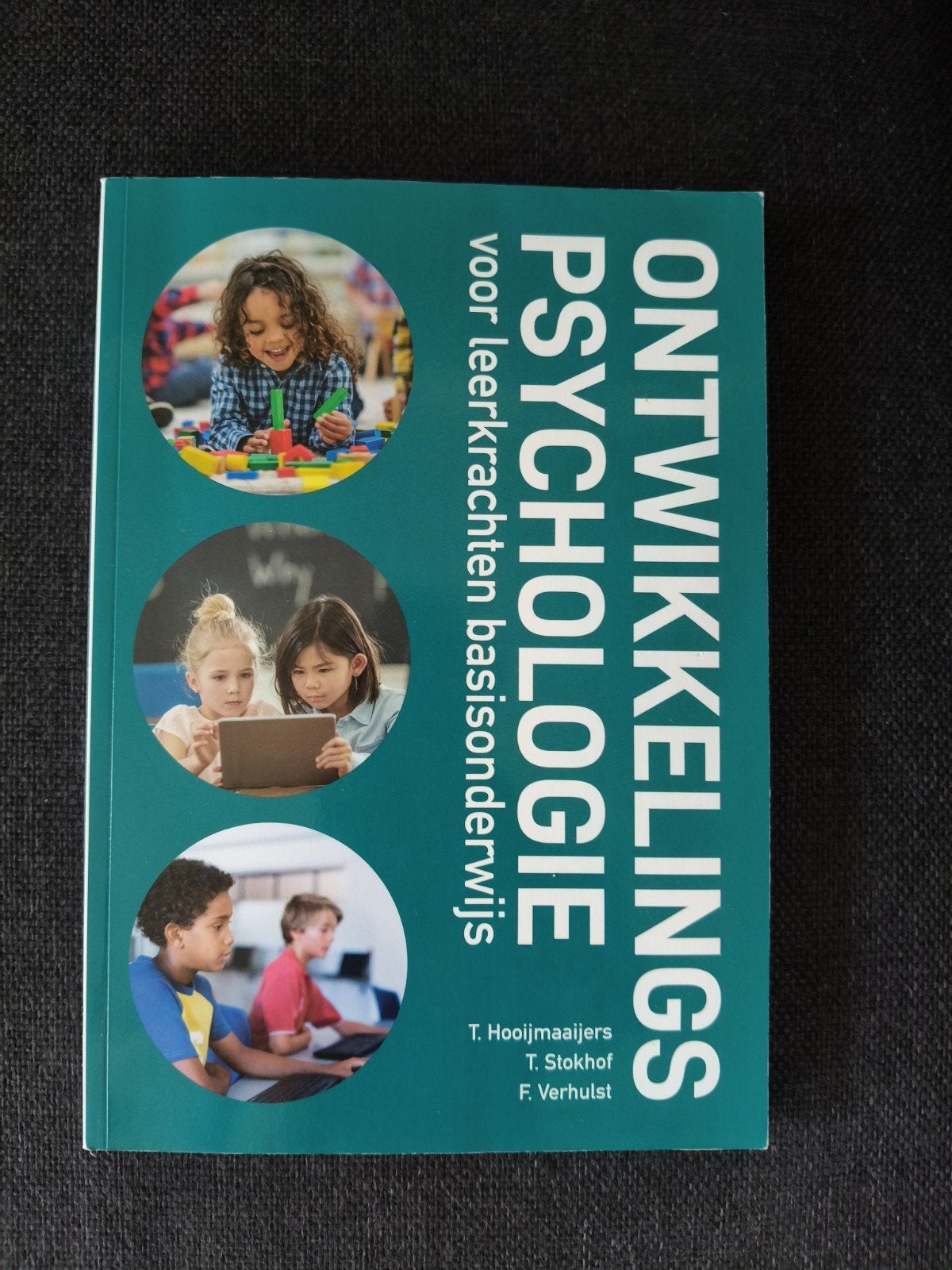 Ontwikkelingspsychologie voor leerkrachten basisonderwijs, Gelezen, T. Hooijmaaijers, T. Stokhof, F. Verhulst, Gamma, HBO