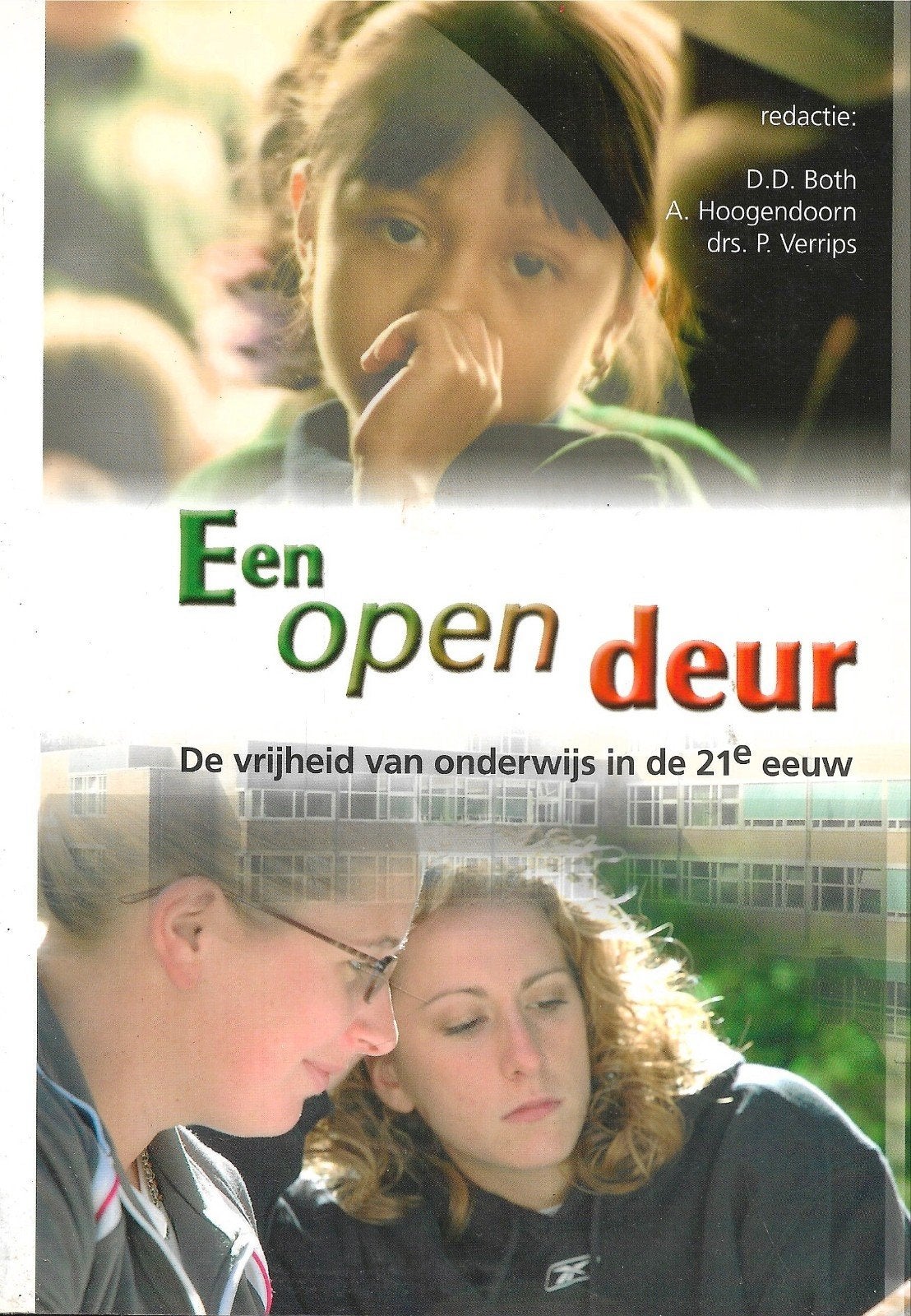 Een open deur (red.: D.D. Both, A. Hoogendoorn en P. Verrips, Ophalen of Verzenden, Zo goed als nieuw, Nederland
