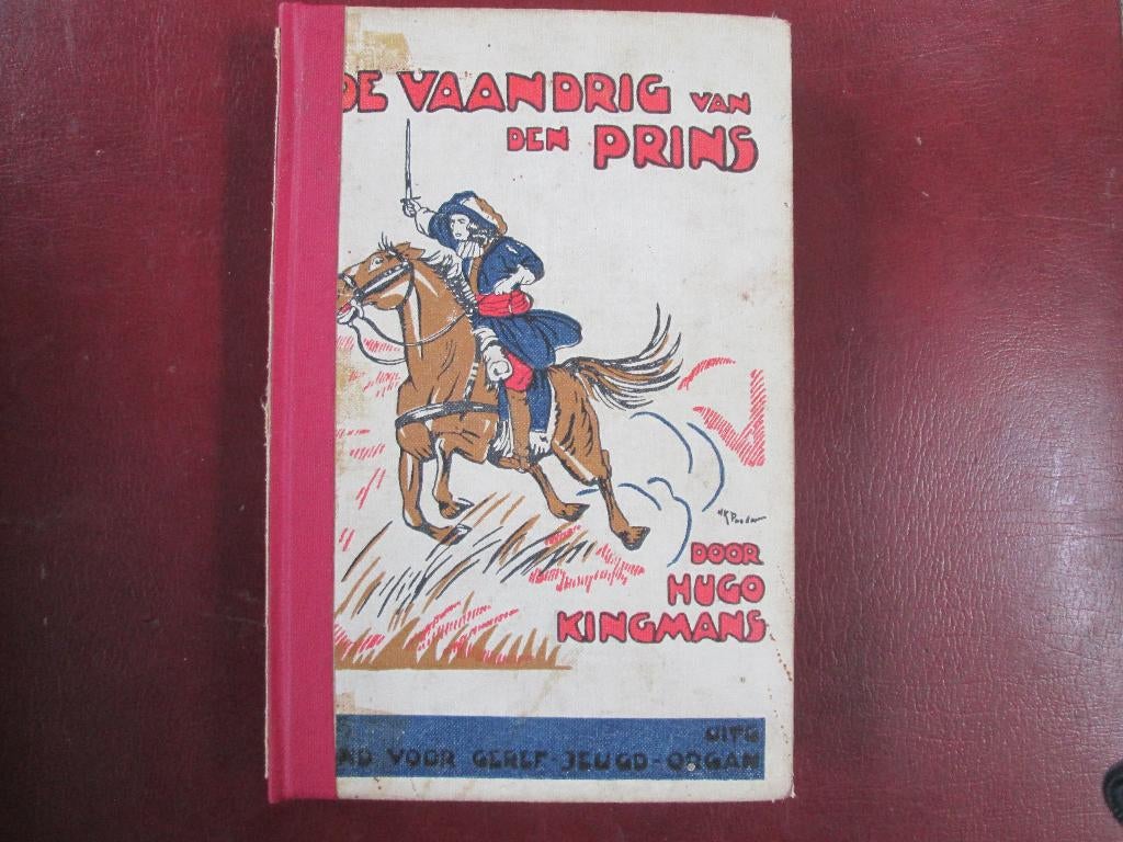 Hugo Kingmans, De Vaandrig van den Prins, Ophalen of Verzenden, Gelezen, Fictie