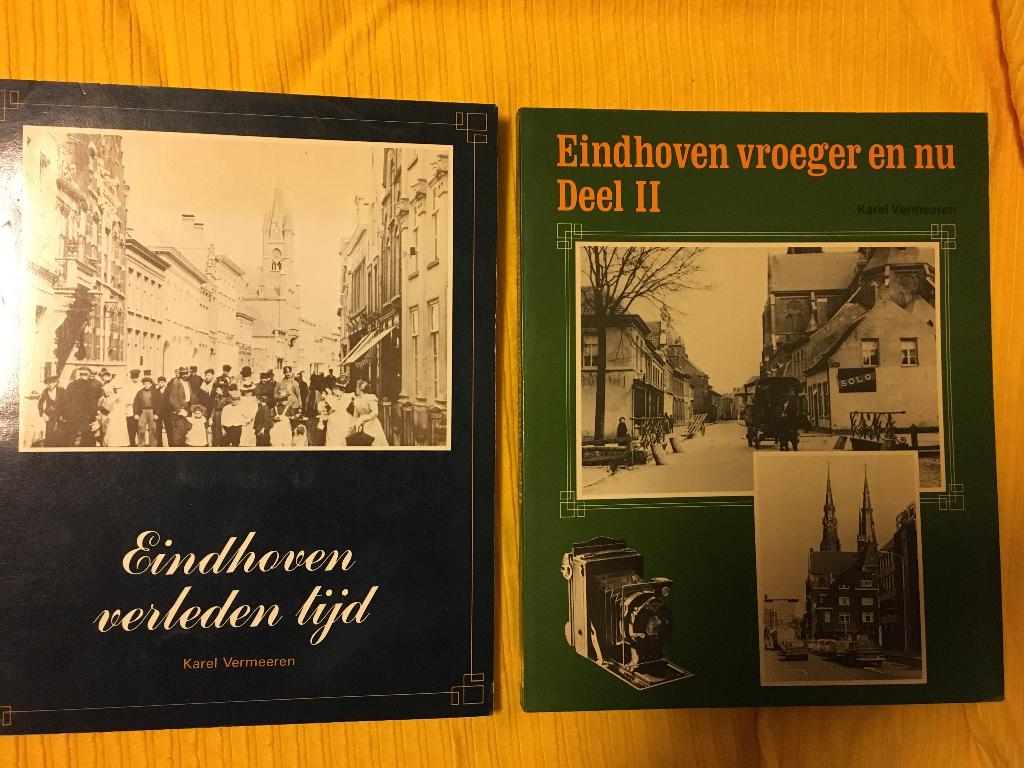 2x Karel Vermeeren boeken: verleden tijd + vroeger Eindhoven, Ophalen of Verzenden, Zo goed als nieuw