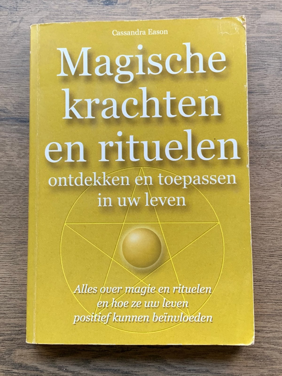 Magische Krachten en Rituelen/ Cassandra Eason, Boeken, Gelezen, Achtergrond en Informatie, Ophalen of Verzenden, Cassandra Eason