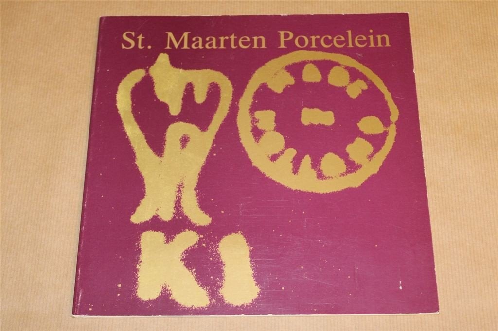 Han Knaap — St. Maarten Porcelein — Catalogus, Ophalen of Verzenden, Gelezen
