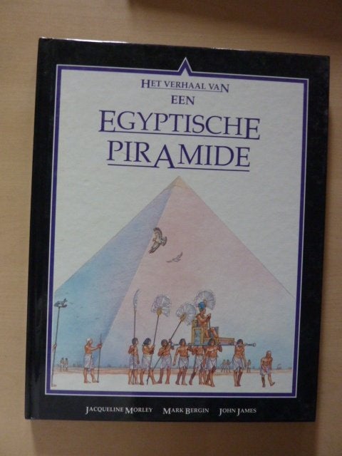 J. Morley - Het verhaal van een Egyptische piramide, Verzenden, Zo goed als nieuw