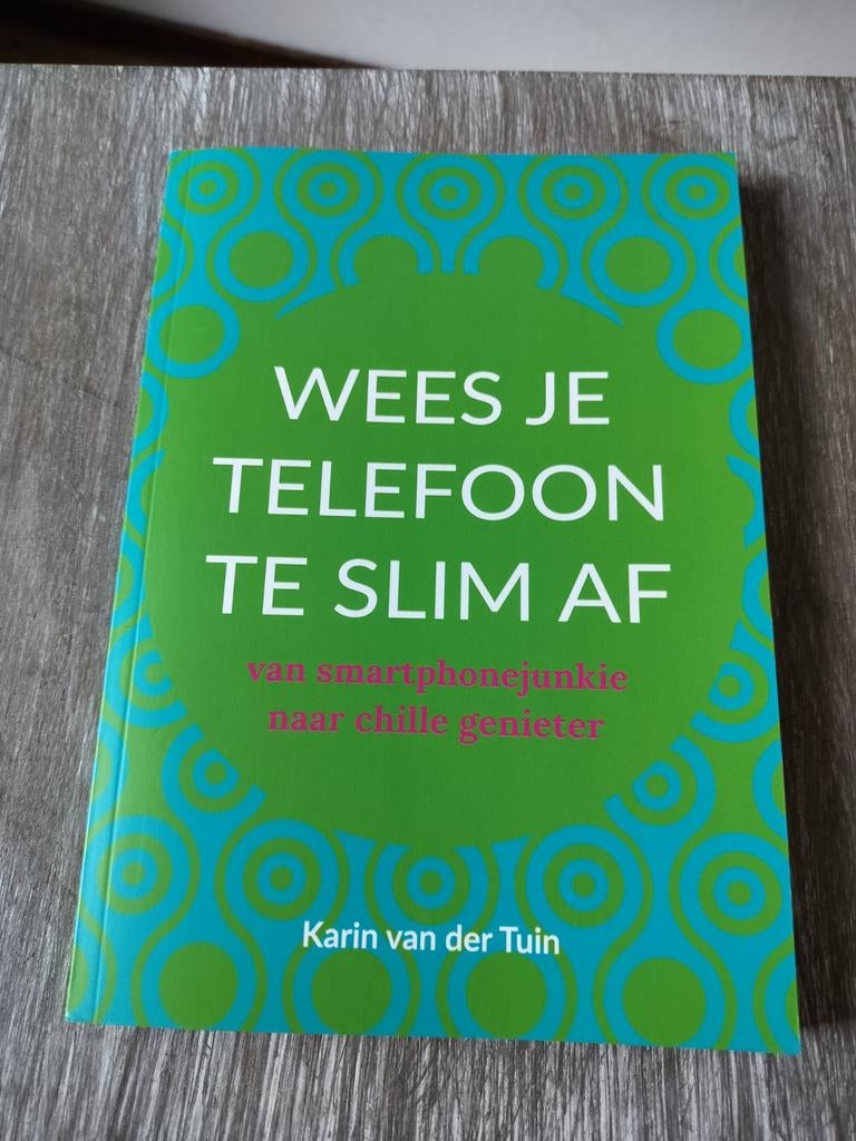 Karin van der Tuin - Wees je telefoon te slim af, Ophalen of Verzenden, Nieuw, Karin van der Tuin