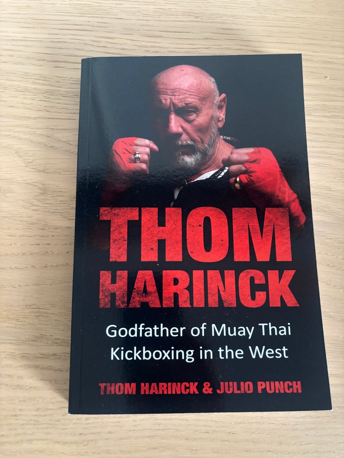 Thom Harinck: Godfather of Muay Thai Kickboxing in the West, Boeken, Ophalen of Verzenden, Nieuw, Vechtsport