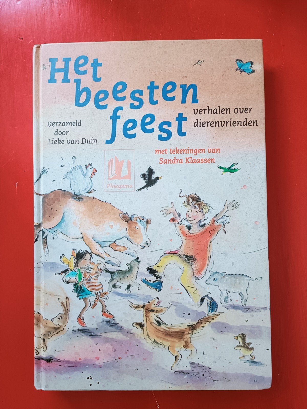 Het Beestenfeest: Verhalen over dierenvrienden, Boeken, Ophalen of Verzenden, Gelezen, Lieke van Duin, Fictie algemeen