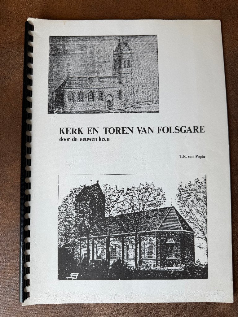 Kerk en Toren van Folsgare door de eeuwen heen Sneek Nijland, Ophalen of Verzenden, 20e eeuw of later, Gelezen
